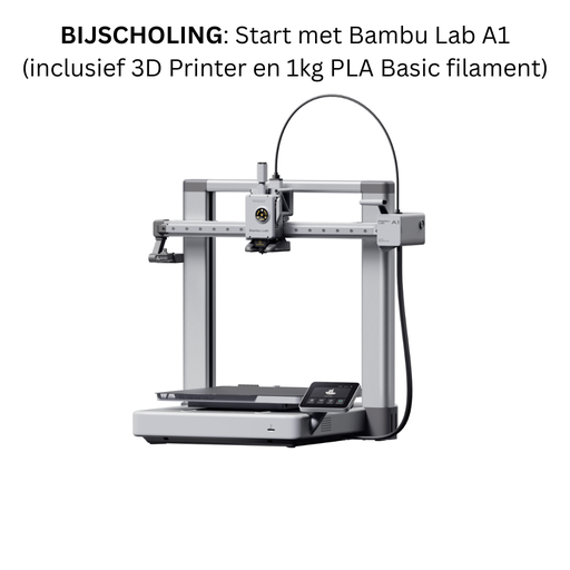 [EDU-Start-A1] Bijscholing: Start met Bambu Lab A1 3D Printer